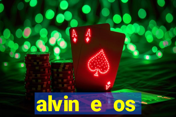 alvin e os esquilos 3 filme completo dublado download